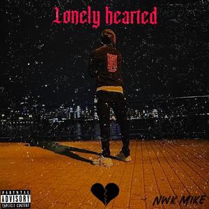 Lonely Hearted (Explicit)