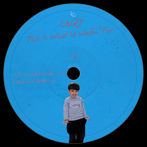 This Is What U Waitin' For