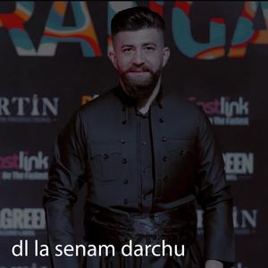 dl la senam darchu