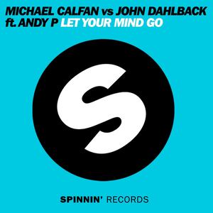 Let Your Mind Go (feat. Andy P.) (Radio Edit)