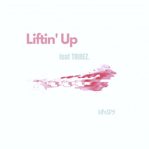 Liftin' Up (Single Version)