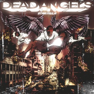 Dead Angels (Explicit)