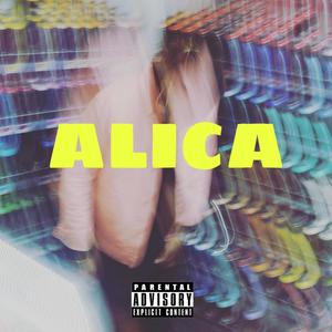 Alica(Freestyle) (Explicit)