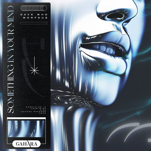 Dave Who - Something In Your Mind