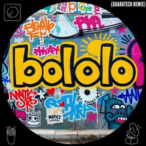 Bololo (Guaratech Remix)