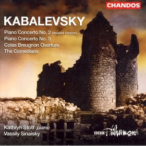 KABALEVSKY: Colas Breugnon: Overture / Piano Concerto Nos. 2 and 3 / The Comedians