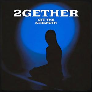 2GETHER (feat. Ray Quiet, Eddie Adei & Rey Mula)