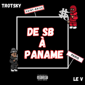 De sb à paname (feat. Le v) (feat. Le V) [Explicit]