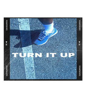 TURN IT UP (Explicit)