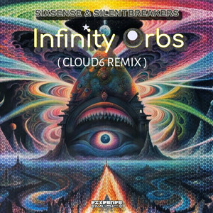 Infinity Orbs (Cloud6 Remix)