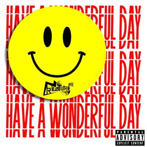 Wonderful Day (Explicit)