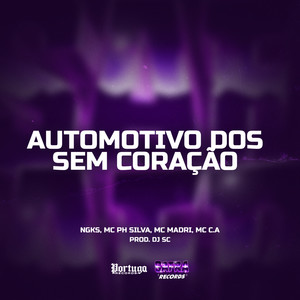 Automotivo Dos Sem Coração (Explicit)