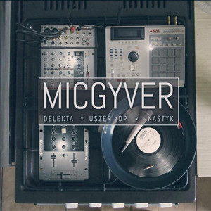 MicGyver (Explicit)