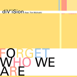 Div'ision - Forget Who We Are