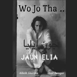 Wo Jo Tha (feat. Jaun Elia)
