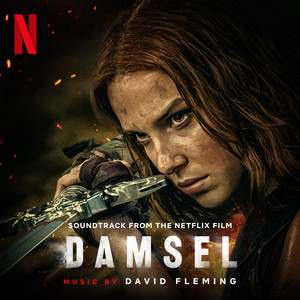 Damsel (Soundtrack from the Netflix Film) (少女斗恶龙 电影原声带)