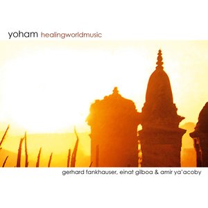 Healing World Music - Yoham