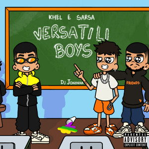 Versatiliboys (Explicit)