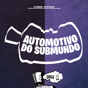 Automotivo Do Submundo (Explicit)