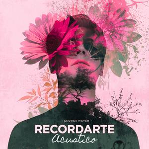 Recordarte (Acustico)