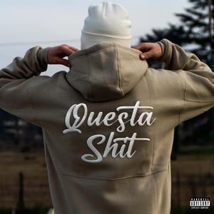 Questa **** (Explicit)