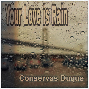 Your Love is Rain