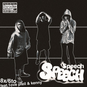 speech (feat. 1ove pfeil & kenny) [Explicit]