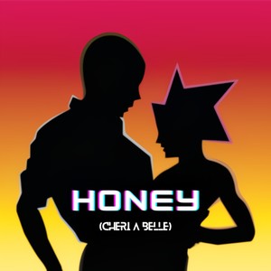 HONEY (Cheri A Belle) (feat. Droopbino) (Explicit)