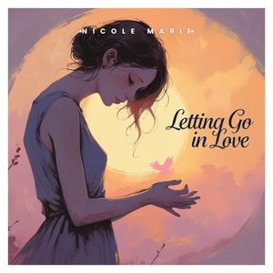 Letting Go In Love