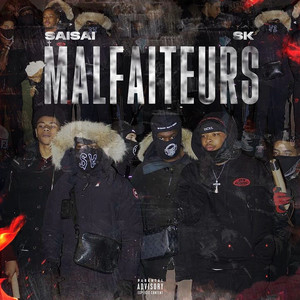 Malfaiteurs (Explicit)