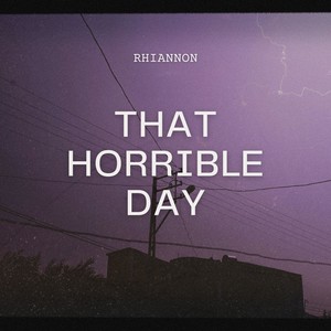 That Horrible Day