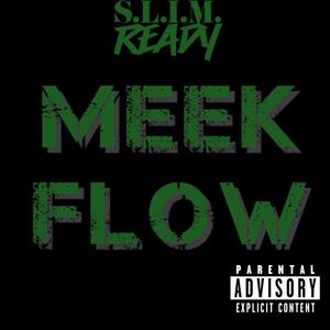 Meek Flow (Explicit)