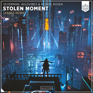 Stolen Moments (XanTz Remix)