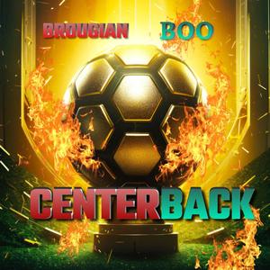 Center back (feat. Boo) (Explicit)