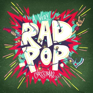 A Very Rad-Pop. Christmas (Explicit)