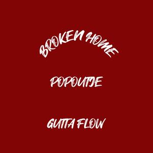 Broken Home (Explicit)