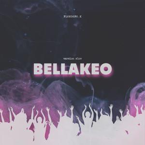 Bellakeo (Version slow)