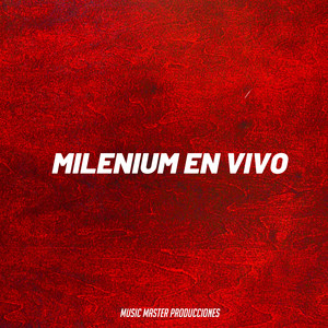 Milenium en Vivo (En Vivo)