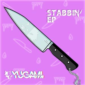 STABBIN' (Explicit)