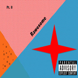 Rawesome Pt. II: House Rekords (Explicit)