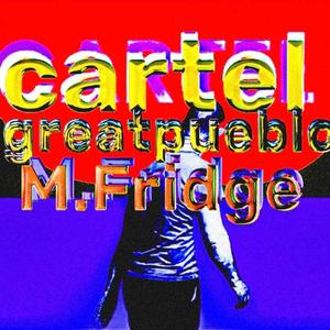 KARTEL (feat. M. Fridge)