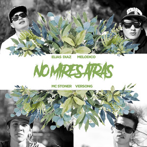 No mires atras