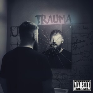 Trauma (Explicit)