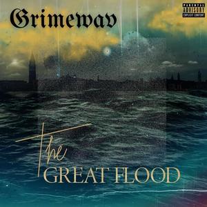 The Great Flood (Explicit)