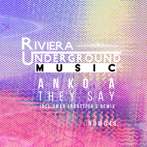 They Say (Omar Labastida Remix)