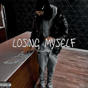 Losing Myself (Explicit)