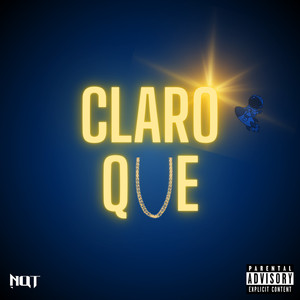 Claro Que (Explicit)