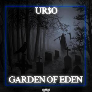 Garden Of Eden (Explicit)