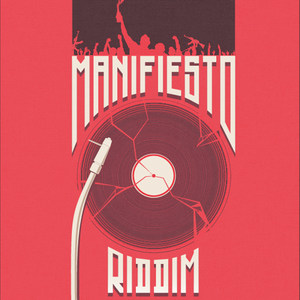 Manifiesto Riddim (Explicit)