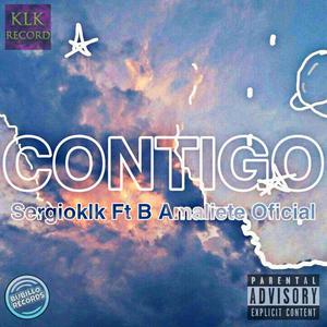 Contigo (feat. B Amaliete Oficial) [Explicit]